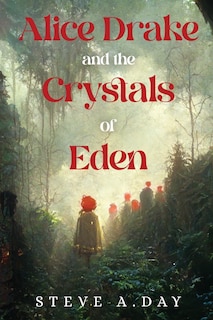 Couverture_Alice Drake and the Crystals of Eden