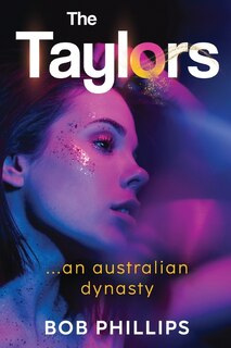 Front cover_The Taylors...an Australian Dynasty