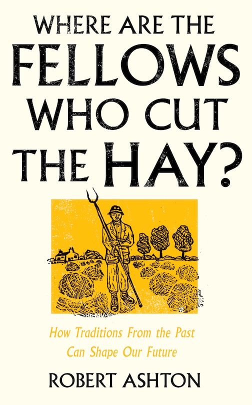 Front cover_Where Are the Fellows Who Cut the Hay?