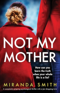 Front cover_Not My Mother