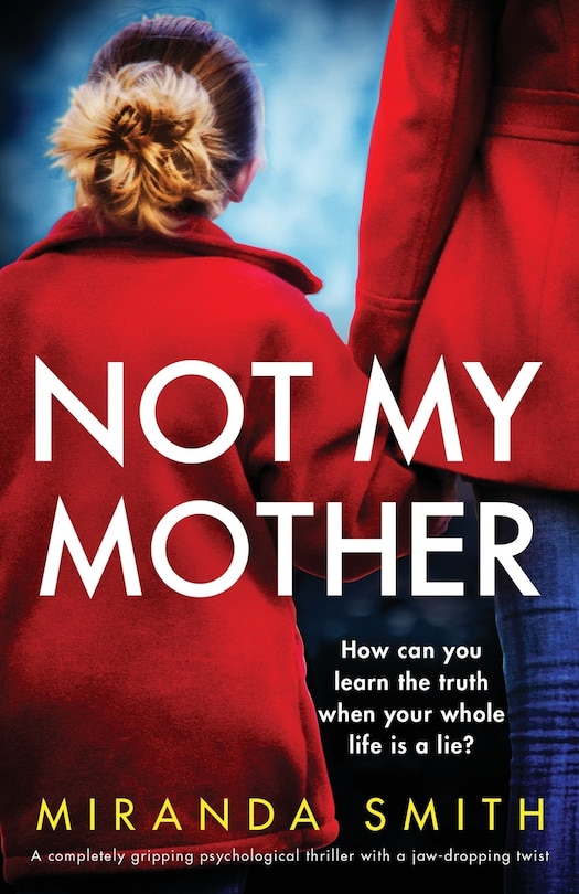 Front cover_Not My Mother
