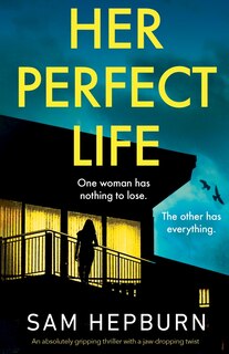 Front cover_Her Perfect Life