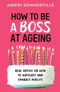 Couverture_How To Be A Boss At Ageing