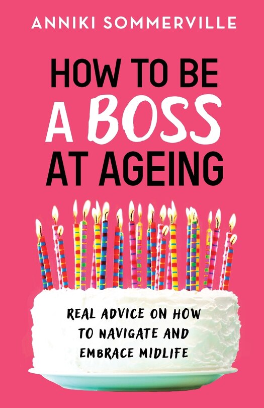 Couverture_How To Be A Boss At Ageing