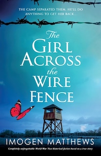 Front cover_The Girl Across The Wire Fence