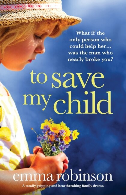 Front cover_To Save My Child