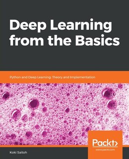Front cover_Deep Learning from the Basics