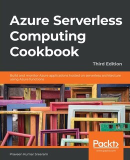 Couverture_Azure Serverless Computing Cookbook - Third Edition