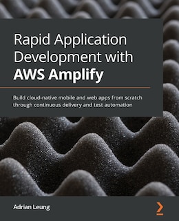 Front cover_Rapid Application Development with AWS Amplify