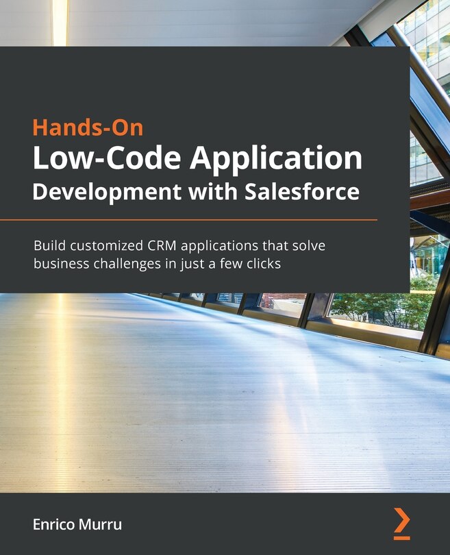 Front cover_Hands-on Low-code Application Development With Salesforce
