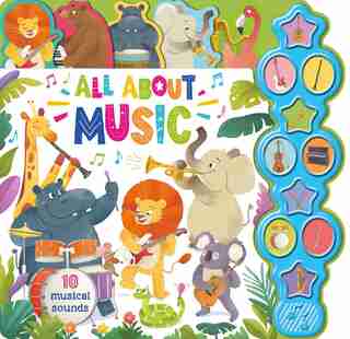 All About Music: Interactive Children's Sound Book With 10 Buttons by IglooBooks
