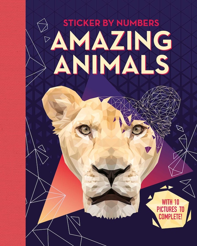 Front cover_Amazing Animals: Adult Sticker by Numbers-With 10 Pictures to Complete!