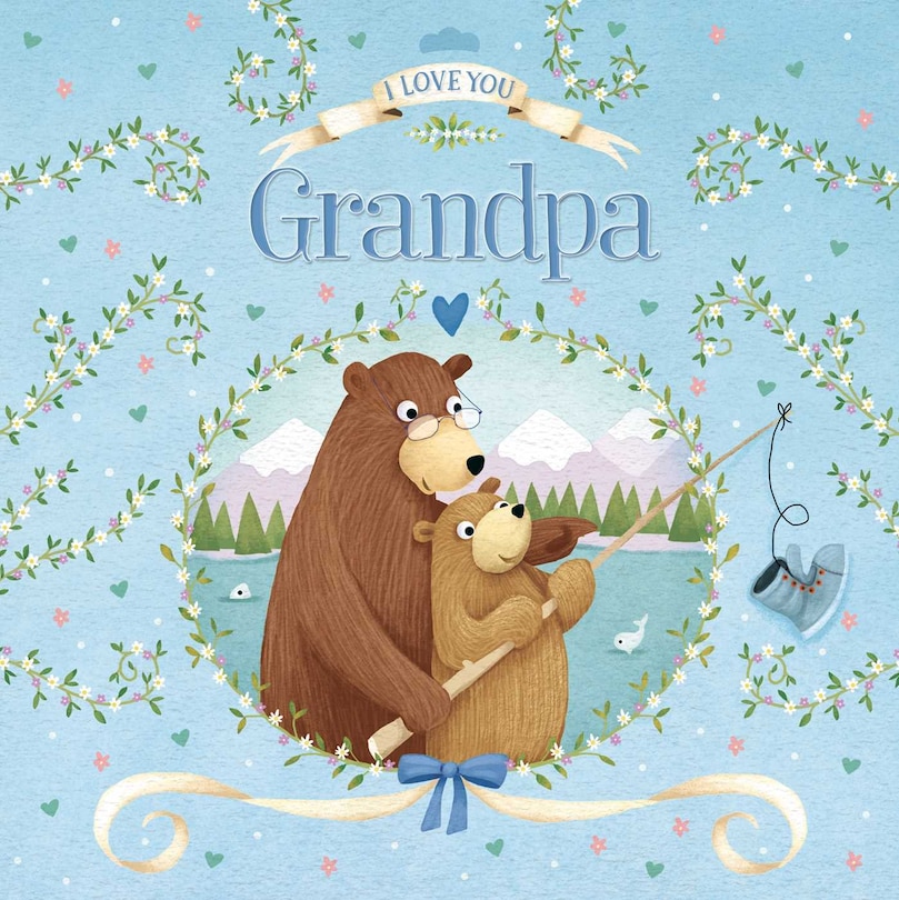Front cover_I Love You, Grandpa