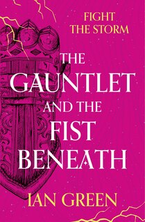 Front cover_The Gauntlet and the Fist Beneath