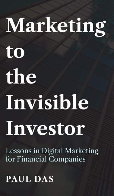 Front cover_Marketing To The Invisible Investor