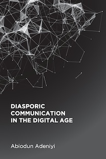 Couverture_Diasporic Communication in the Digital Age