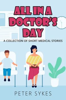 Front cover_All in a Doctor's Day