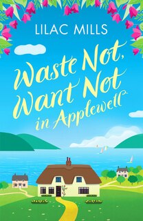 Couverture_WASTE NOT WANT NOT IN APPLEWELL