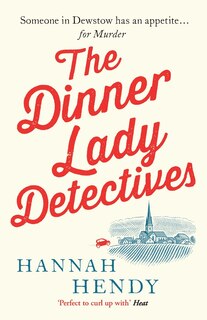 Front cover_The Dinner Lady Detectives
