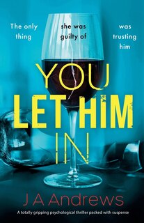 Front cover_YOU LET HIM IN