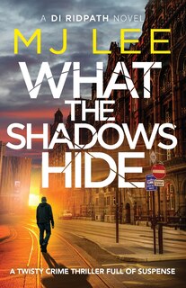 Front cover_What the Shadows Hide