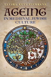Front cover_Ageing In Medieval Jewish Culture