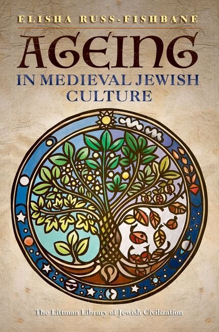 Front cover_Ageing In Medieval Jewish Culture