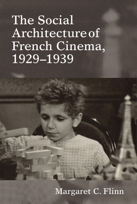 Couverture_The Social Architecture Of French Cinema