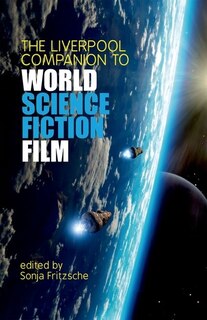Front cover_The Liverpool Companion To World Science Fiction Film