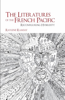 Front cover_The Literatures Of The French Pacific