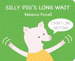 Couverture_Silly Pig's Long Wait