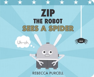 Front cover_Zip the Robot Sees a Spider