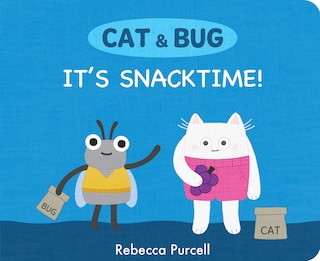 Front cover_Cat & Bug: It's Snacktime!