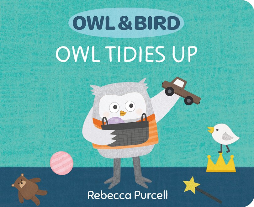 Front cover_Owl & Bird: Owl Tidies Up