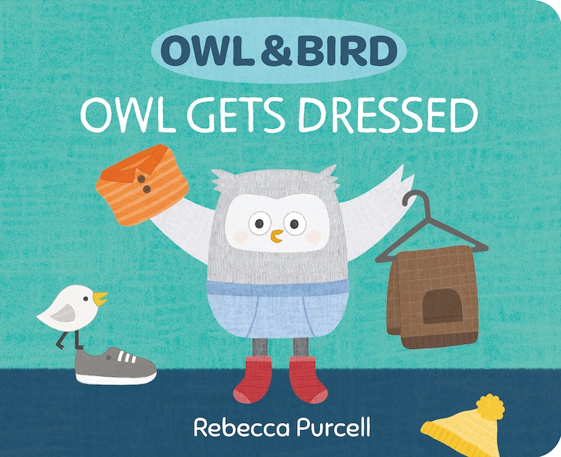 Front cover_Owl & Bird: Owl Gets Dressed