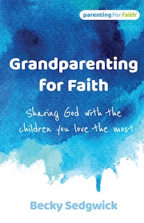 Couverture_Grandparenting for Faith