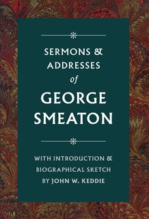 Front cover_Sermons & Addresses of George Smeaton