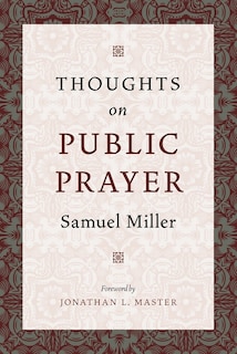 Thoughts on Public Prayer
