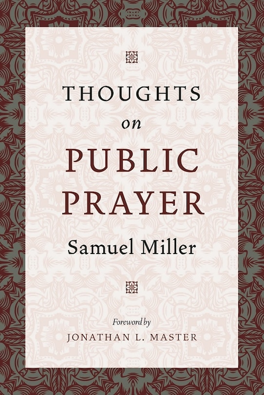 Thoughts on Public Prayer