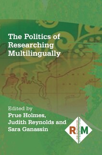 Front cover_The Politics of Researching Multilingually