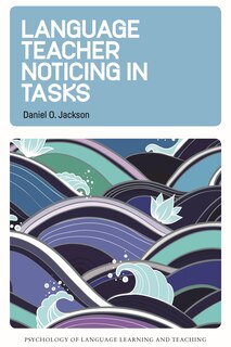 Front cover_Language Teacher Noticing In Tasks