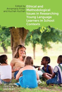 Couverture_Ethical And Methodological Issues In Researching Young Language Learners In School Contexts
