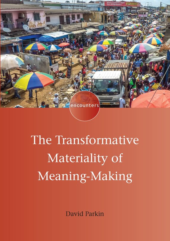 Front cover_The Transformative Materiality of Meaning-Making