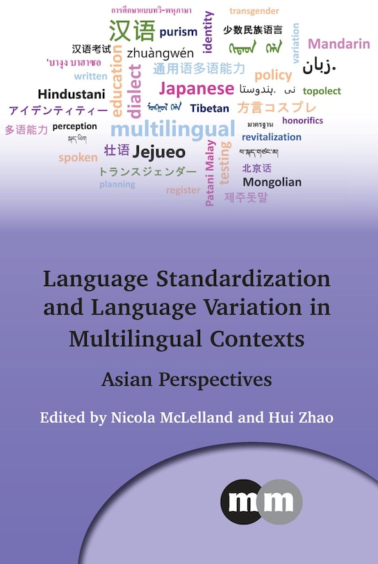 Front cover_Language Standardization And Language Variation In Multilingual Contexts