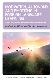 Front cover_Motivation, Autonomy and Emotions in Foreign Language Learning