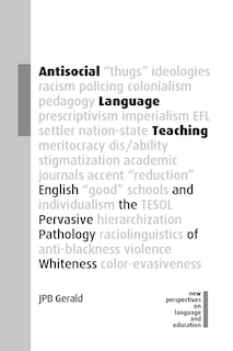 Front cover_Antisocial Language Teaching