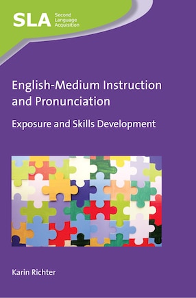 English-medium Instruction And Pronunciation: Exposure And Skills Development