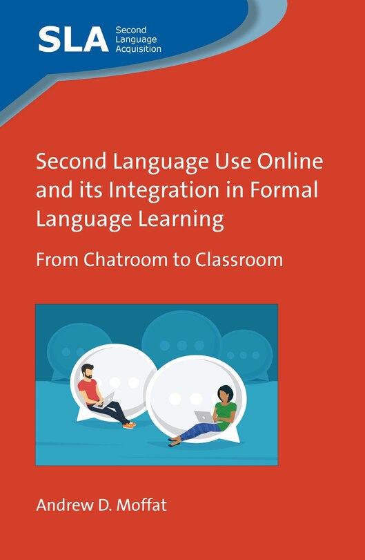Front cover_Second Language Use Online And Its Integration In Formal Language Learning