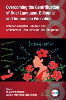 Front cover_Overcoming the Gentrification of Dual Language, Bilingual and Immersion Education
