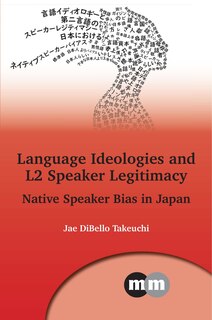 Front cover_Language Ideologies and L2 Speaker Legitimacy